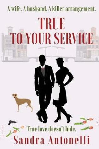 Cover of True to Your Service