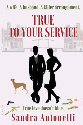 Book cover for True to Your Service