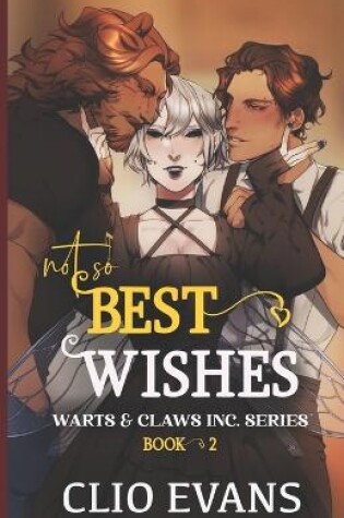 Cover of Not So Best Wishes (Nbi/M/W Monster Romance)