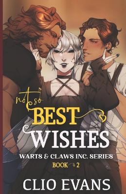 Book cover for Not So Best Wishes (Nbi/M/W Monster Romance)