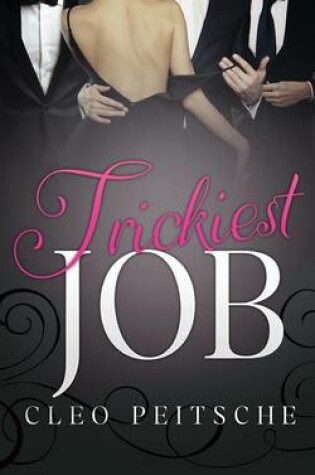 Cover of Trickiest Job