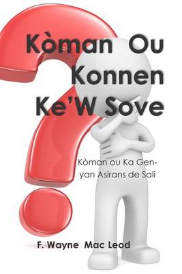 Book cover for Koman Ou Konnen Ke'w Sove