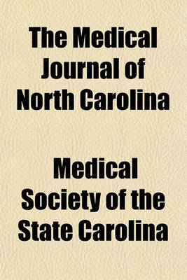 Book cover for The Medical Journal of North Carolina (Volume 3)