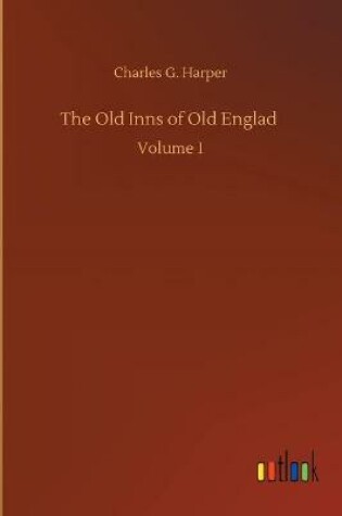 Cover of The Old Inns of Old Englad