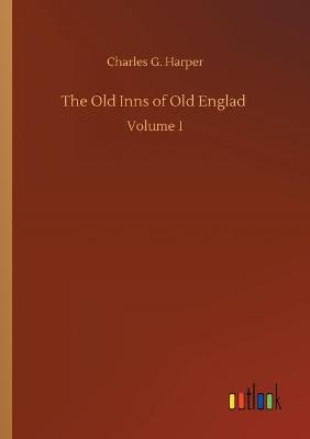 Book cover for The Old Inns of Old Englad