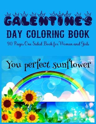 Book cover for GALENTINE'S DAY COLORING BOOK 90 Pages One Sided Book for Women and Girls