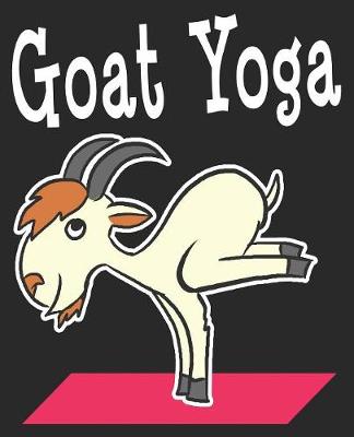 Book cover for Goat Yoga