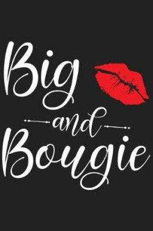 Cover of Big and Bougie