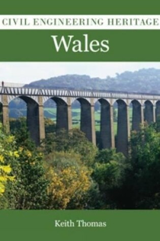 Cover of Civil Engineering Heritage in Wales
