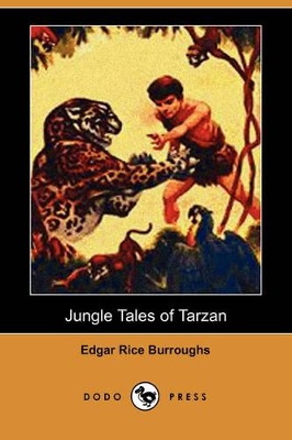Book cover for Jungle Tales of Tarzan (Dodo Press)