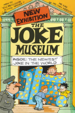 Cover of The Joke Museum with a New Exhibition