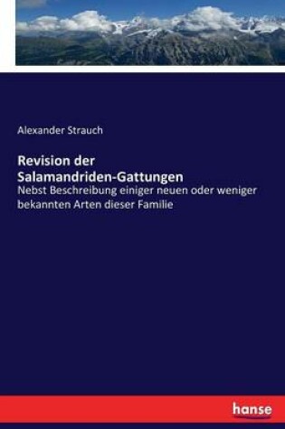 Cover of Revision der Salamandriden-Gattungen