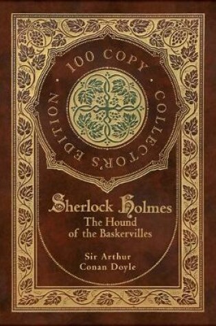 Cover of The Hound of the Baskervilles (100 Copy Collector's Edition)