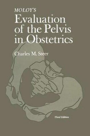 Cover of Moloy's Evaluation of the Pelvis in Obstetrics