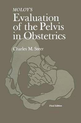 Book cover for Moloy's Evaluation of the Pelvis in Obstetrics