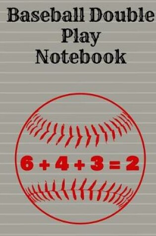 Cover of Baseball Double Play Notebook, College Ruled