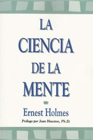 Cover of La Ciencia de la Mente