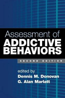 Cover of Assessment of Addictive Behaviors, Second Edition