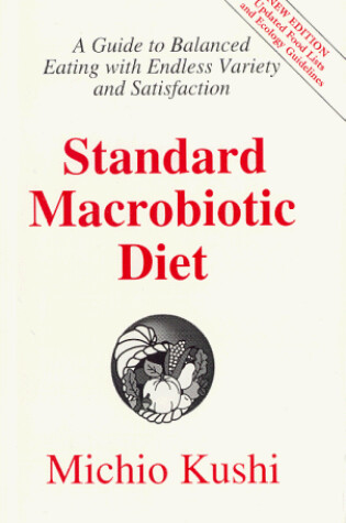 Cover of The Standard Macrobiotic Diet