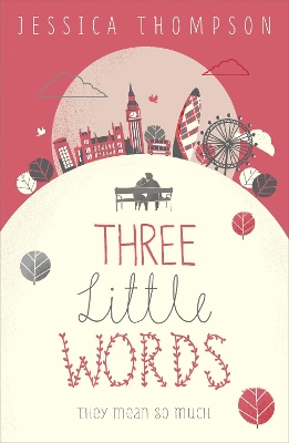 Three Little Words by Jessica Thompson
