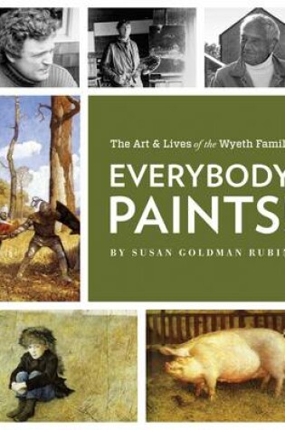 Cover of Everybody Paints!/Wyeth Family