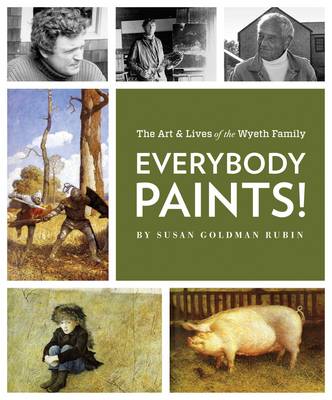 Book cover for Everybody Paints!/Wyeth Family