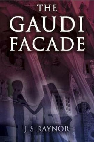 Cover of The Gaudi Facade