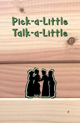 Book cover for Pick-a-Little Talk-a-Little