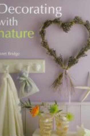 Cover of Decorating with Nature