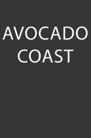 Cover of Avocado Coast Notebook
