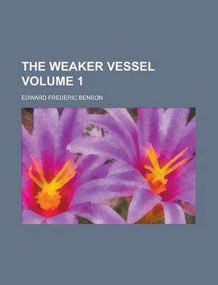 Book cover for The Weaker Vessel Volume 1