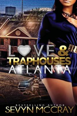 Book cover for Love and Traphouses Atlanta