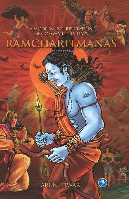 Book cover for A Modern Interpretation of Goswami Tulsidas's RAMCHARITMANAS