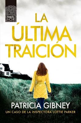 Book cover for La Ultima Traicion