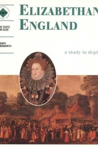 Cover of Elizabethan England: An SHP depth study