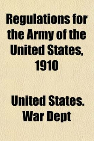 Cover of Regulations for the Army of the United States, 1910