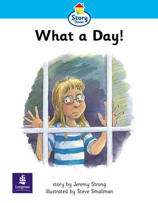 Cover of Step 2 What a Day! Story Street KS1