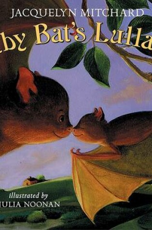 Cover of Baby Bat's Lullaby