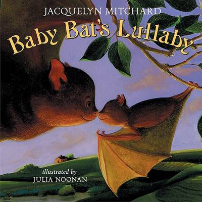 Book cover for Baby Bat's Lullaby
