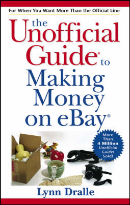 Book cover for The Unofficial Guide to Making Money on eBay