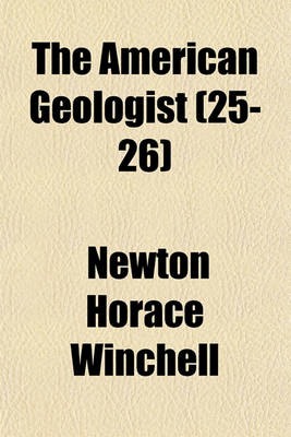 Book cover for The American Geologist Volume 25-26