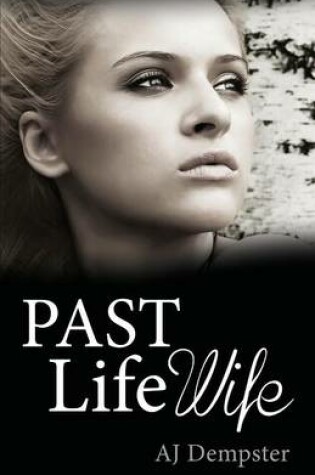 Cover of Past Life Wife