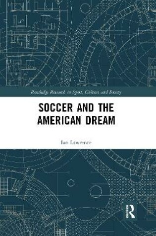 Cover of Soccer and the American Dream