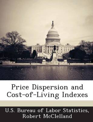 Book cover for Price Dispersion and Cost-Of-Living Indexes