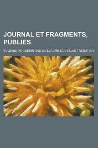 Cover of Journal Et Fragments, Publies