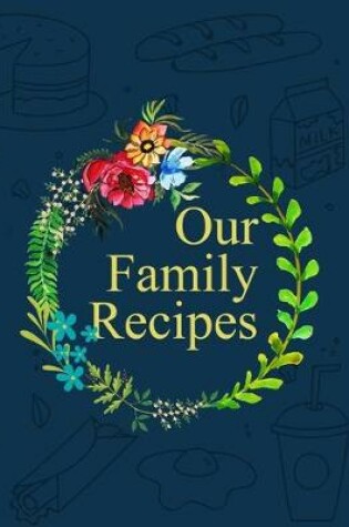 Cover of Our Family Recipes