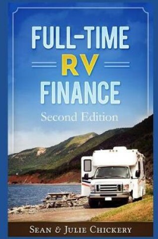 Cover of Full-Time RV Finance, 2nd Edition