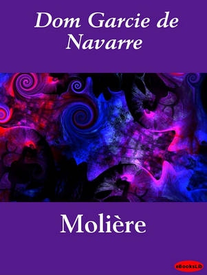 Book cover for Dom Garcie de Navarre