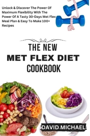 Cover of The New Met Flex Diet Cookbook