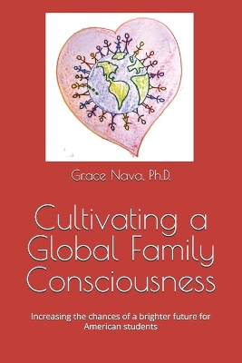 Book cover for Cultivating a Global Family Consciousness